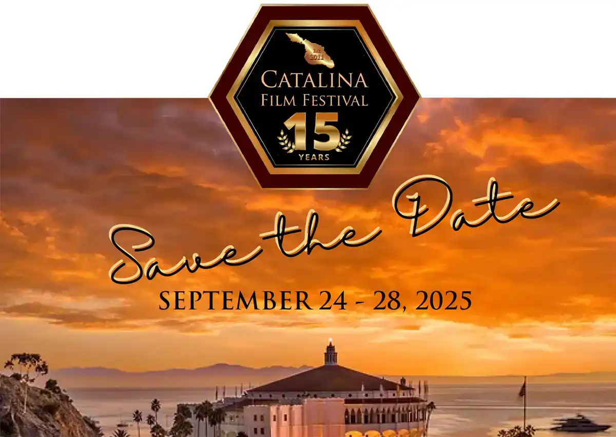 Catalina Film Festival 2025 Films Panels and Avalon
